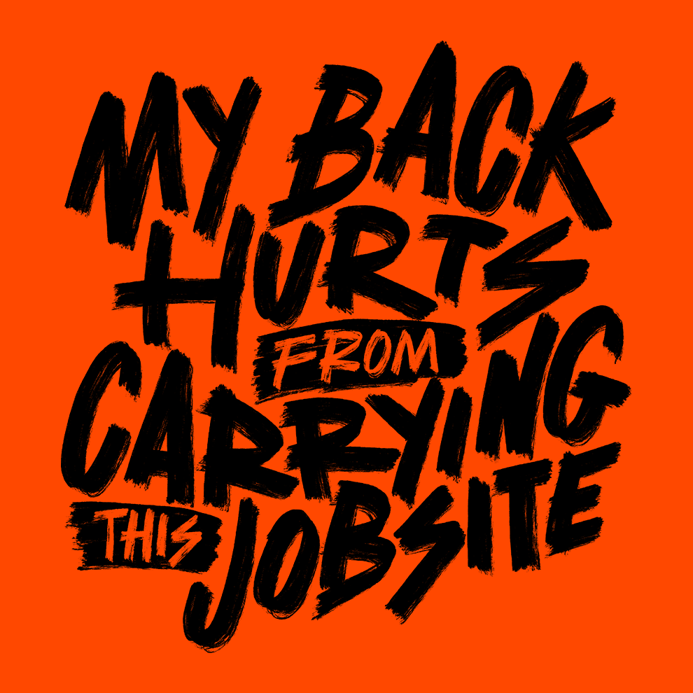 My Back Hurts - Safety Yellow - T Shirt