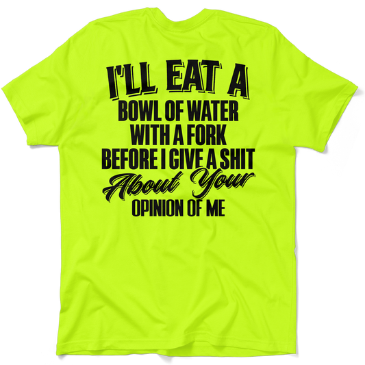 Opinion Of Me - Safety Hi-Vis T-Shirt
