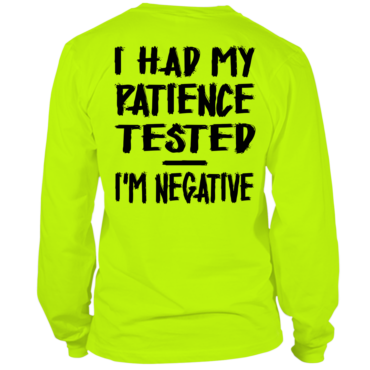 Patience - Long Sleeve