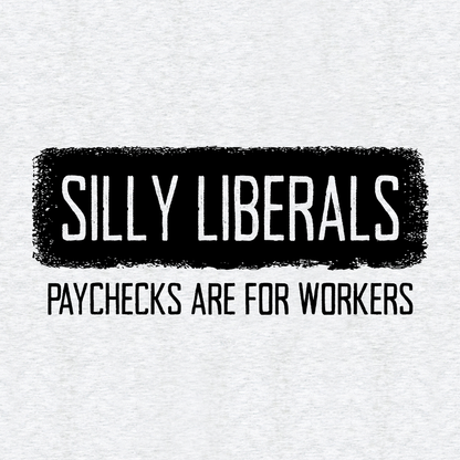 Silly Liberals - Safety Yellow T-Shirt