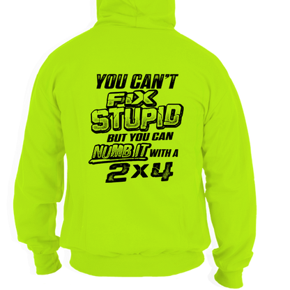 Stupid - Hi Vis Hoodie