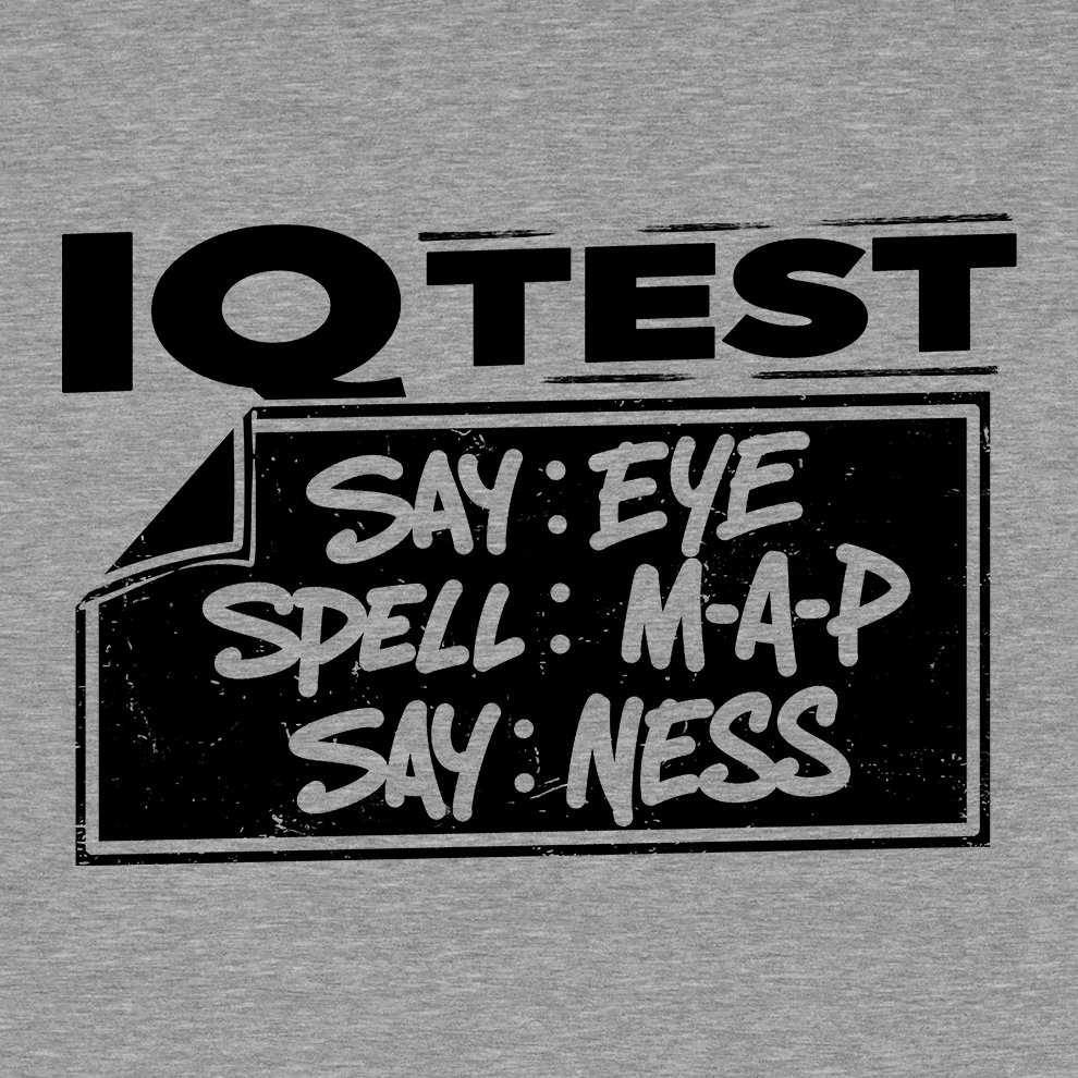 IQ Test - Safety T - Shirt