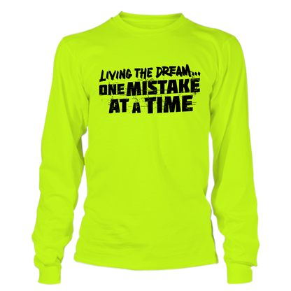 Living The Dream - Hi Vis Long Sleeve