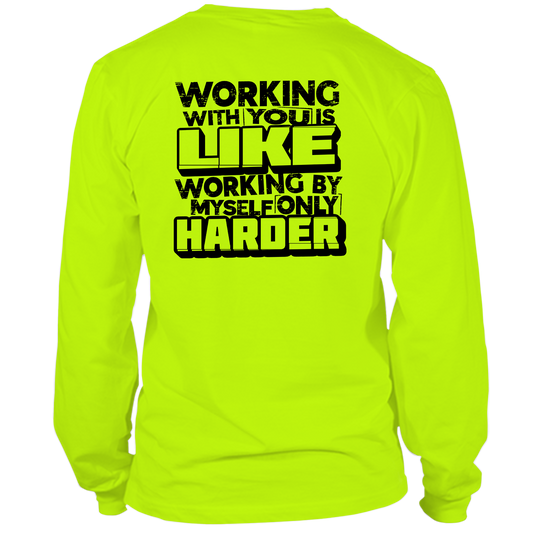 Working With you - Hi Vis Long Sleeve