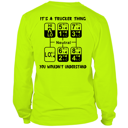 Trucker Thing - Hi Vis - Long Sleeve