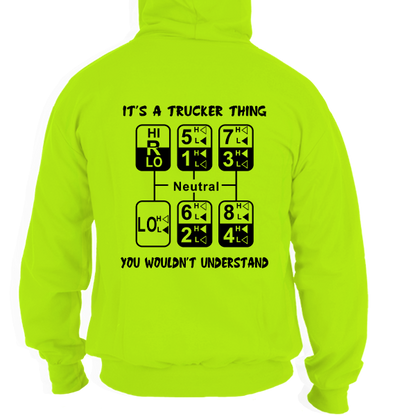 Trucker Thing - Safety - Hi Vis Hoodie