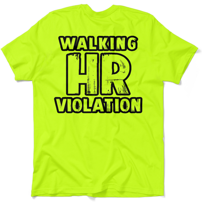 HR Violation - Safety Yellow T-Shirt