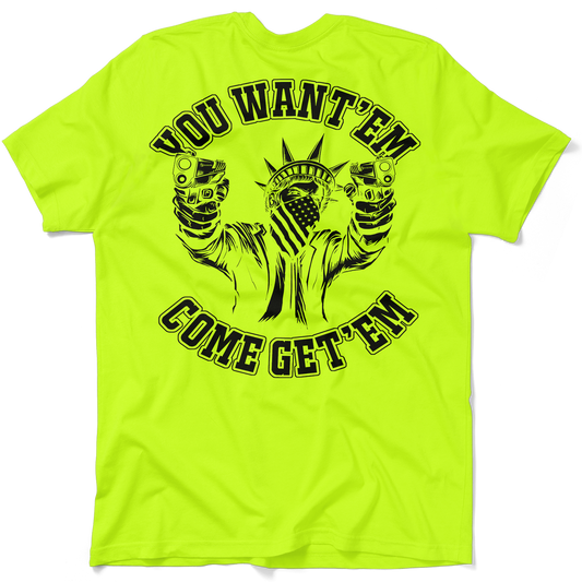 Come Get 'EM - Safety Yellow T-Shirt