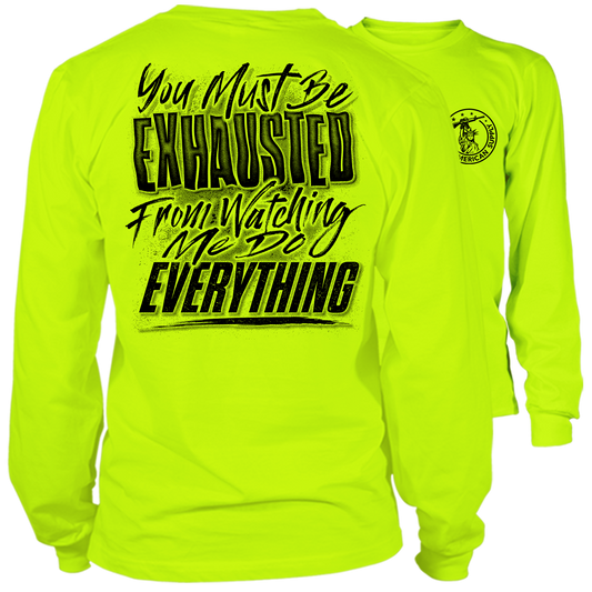 Exhausted - Long Sleeve Hi-Vis T-Shirt