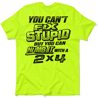 Stupid - Safety Yellow T-Shirt