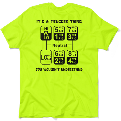 Trucker Thing - Safety Yellow T-Shirt